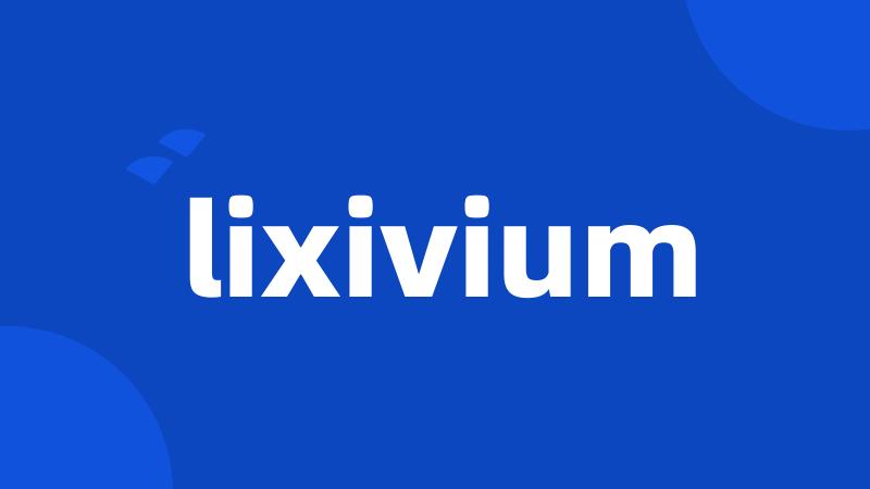 lixivium