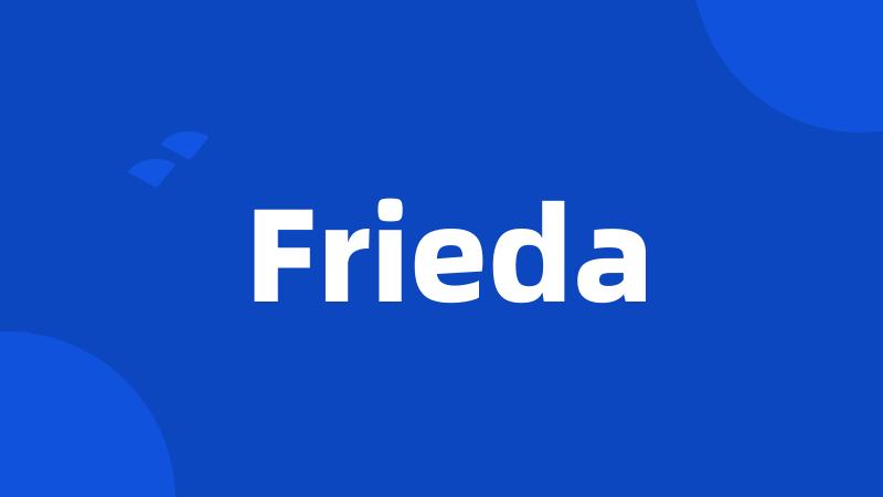 Frieda