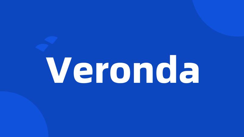 Veronda