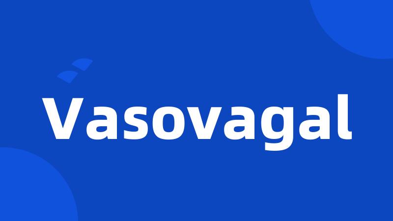 Vasovagal