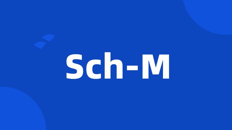 Sch-M