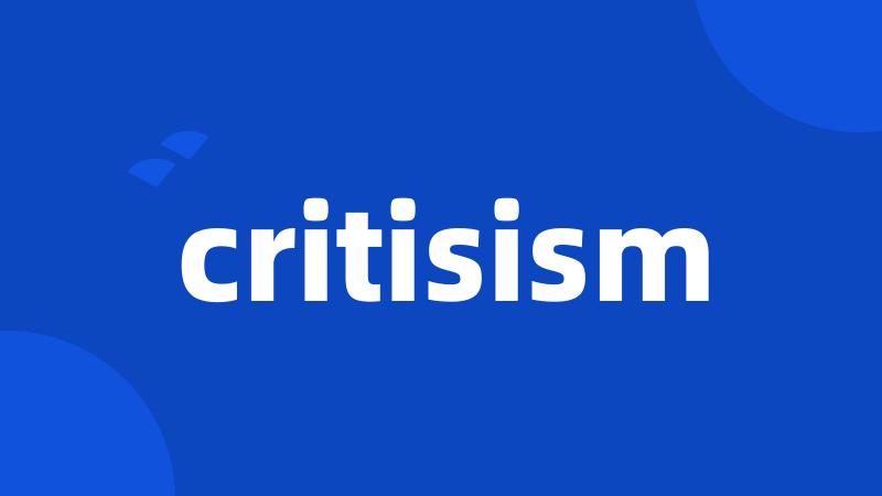 critisism