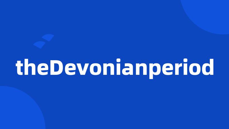 theDevonianperiod