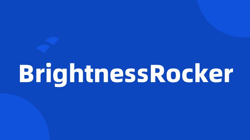 BrightnessRocker