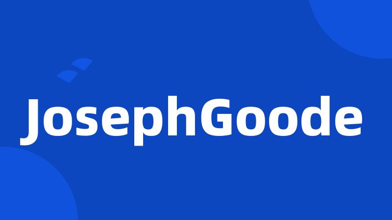 JosephGoode