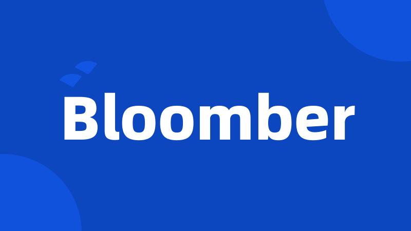 Bloomber