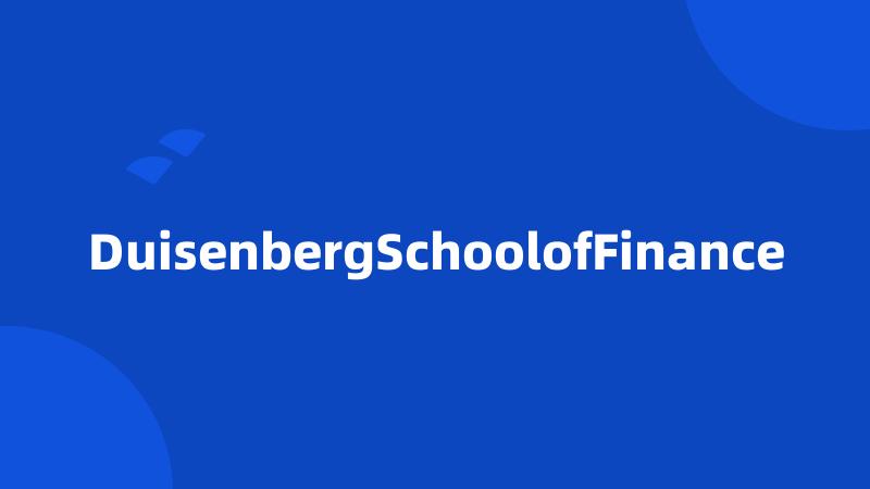 DuisenbergSchoolofFinance