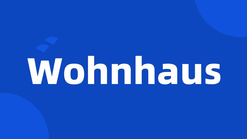 Wohnhaus