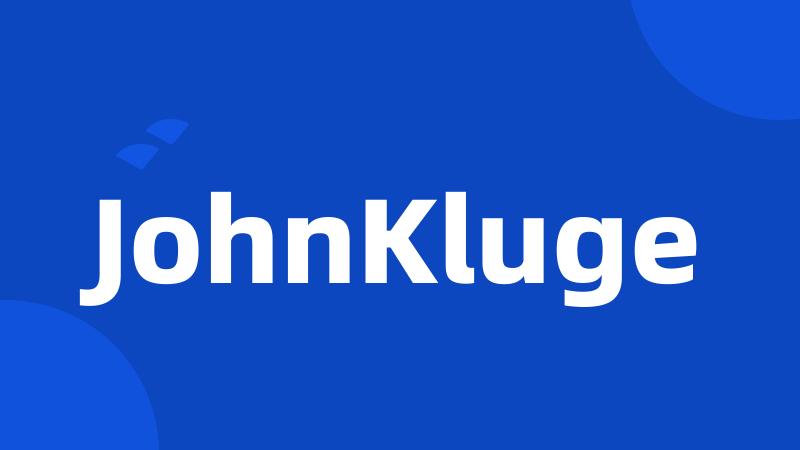 JohnKluge