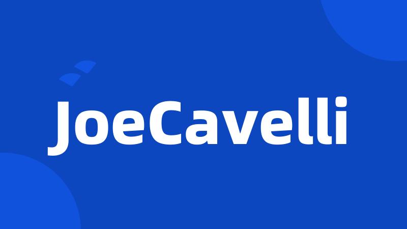 JoeCavelli