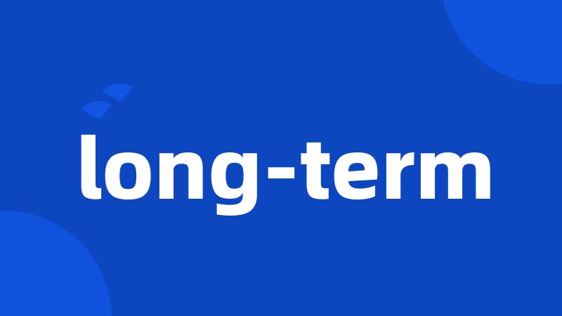 long-term