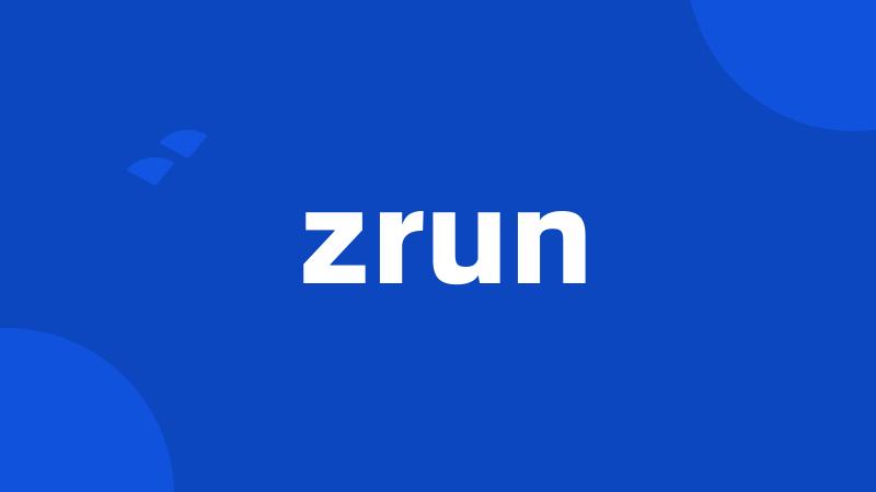 zrun