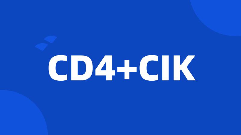 CD4+CIK