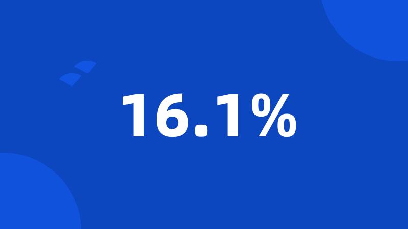 16.1%