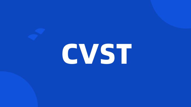 CVST