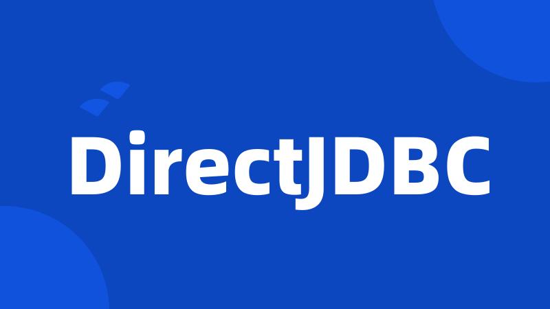 DirectJDBC