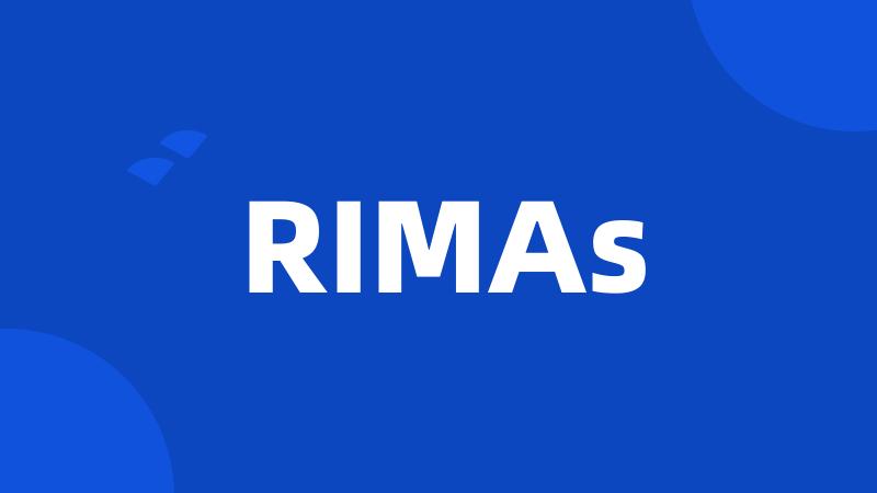 RIMAs