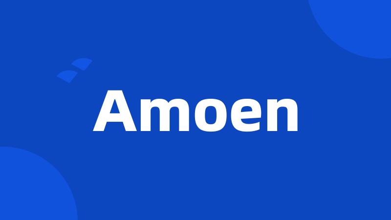 Amoen