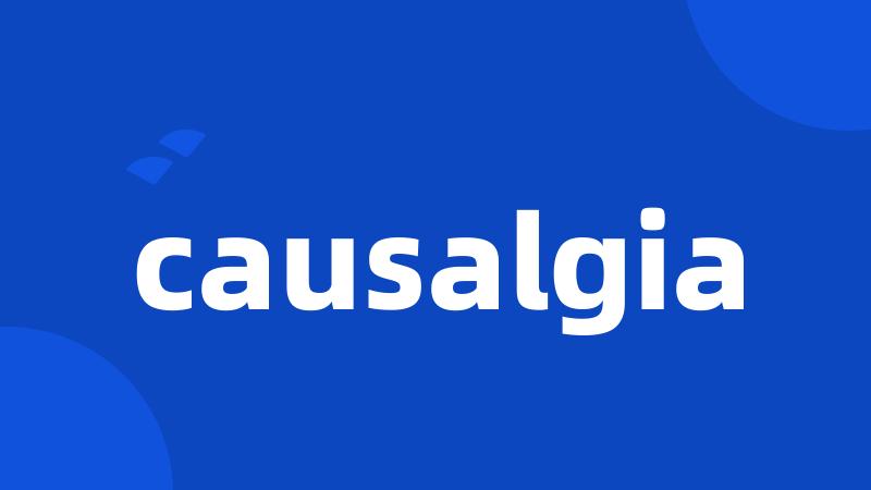 causalgia