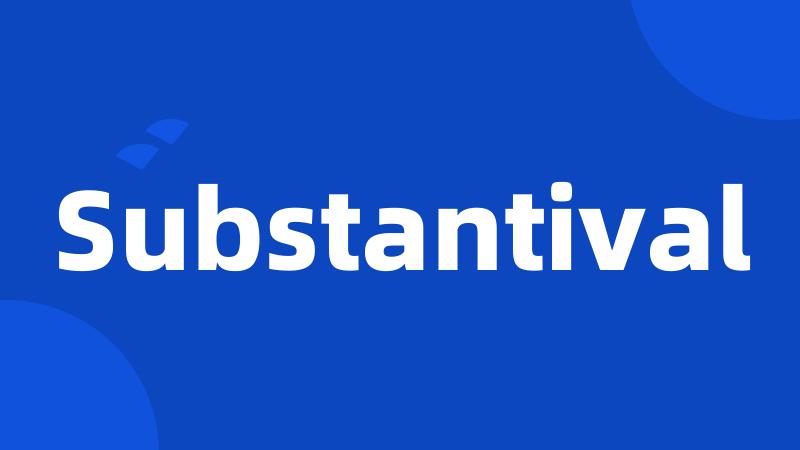 Substantival