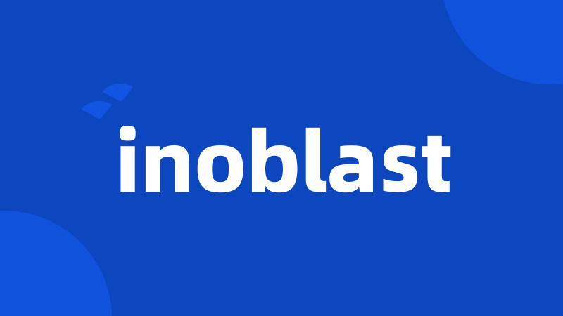 inoblast