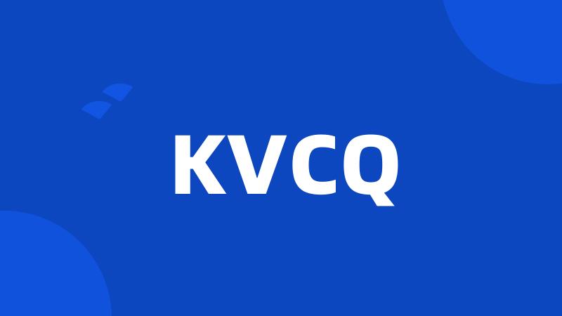 KVCQ