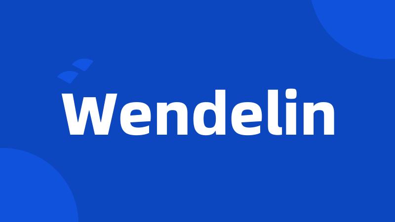 Wendelin