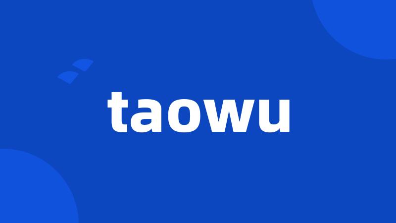 taowu