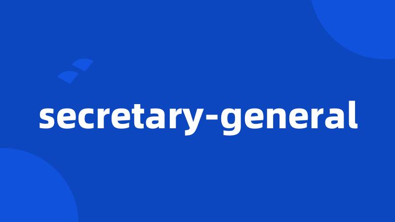 secretary-general