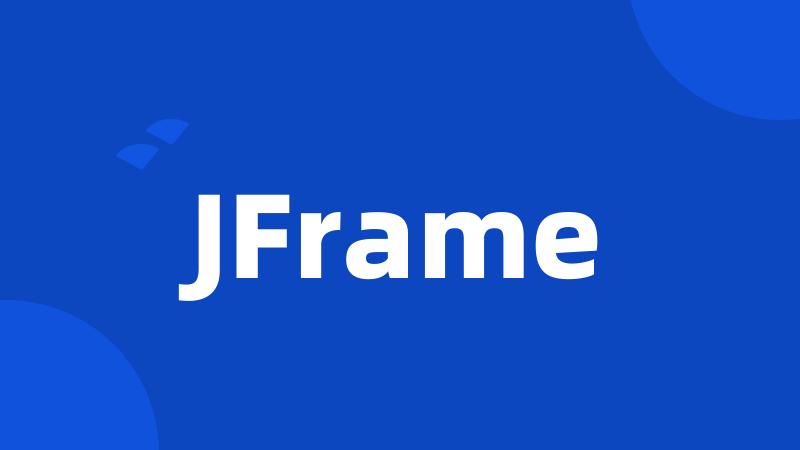 JFrame