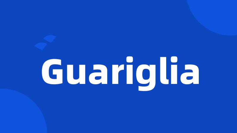 Guariglia