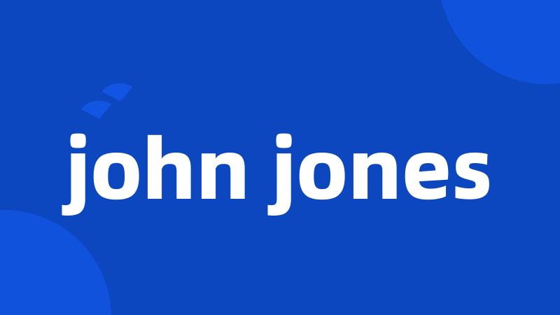 john jones