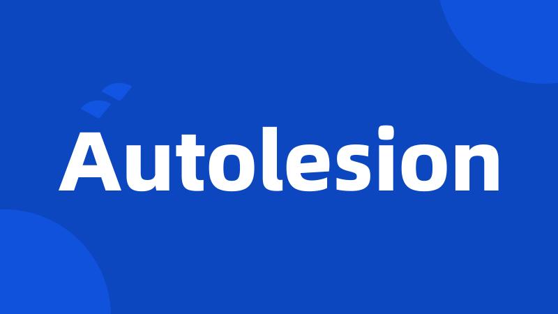 Autolesion