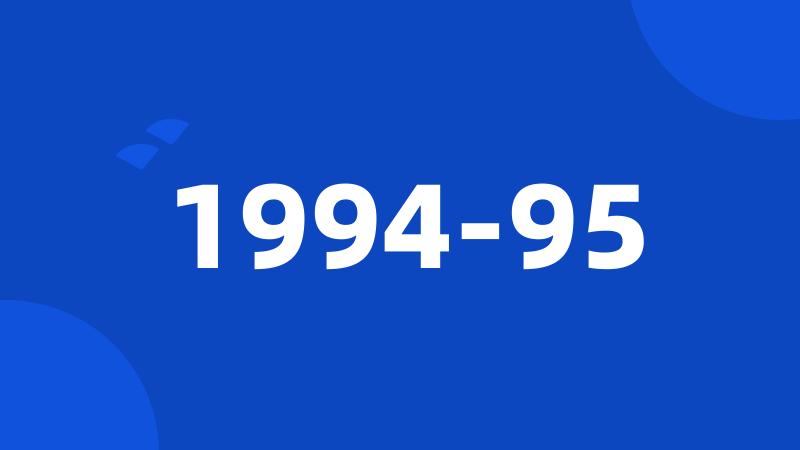 1994-95