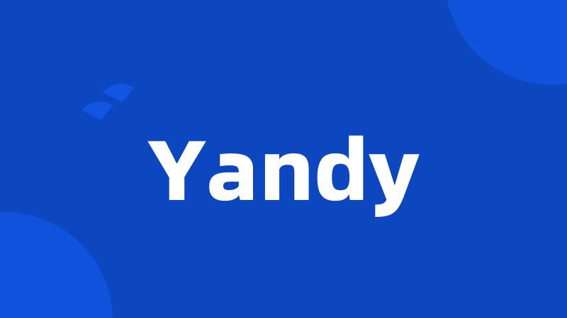 Yandy