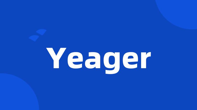 Yeager