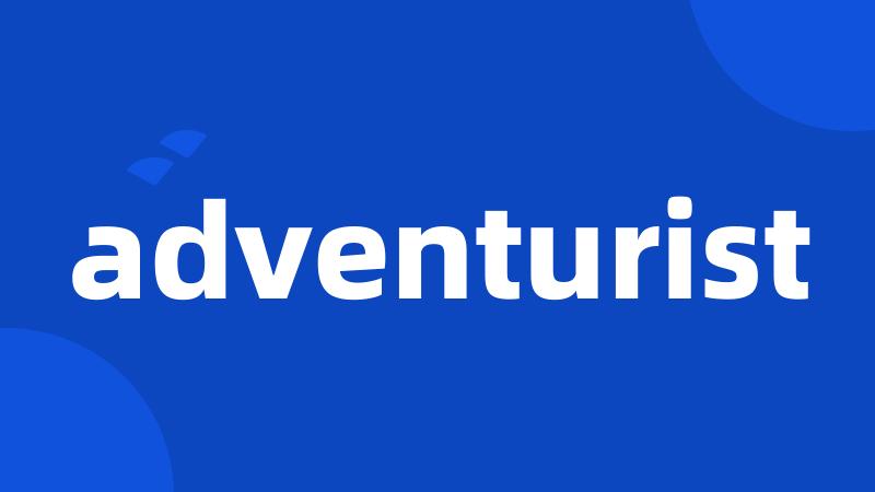 adventurist