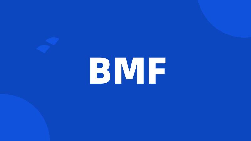 BMF