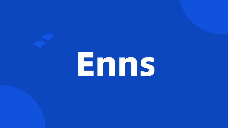 Enns