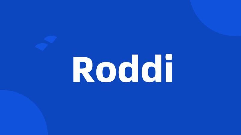 Roddi