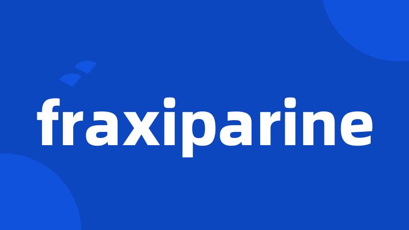 fraxiparine