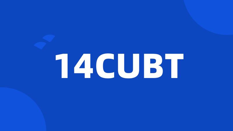 14CUBT