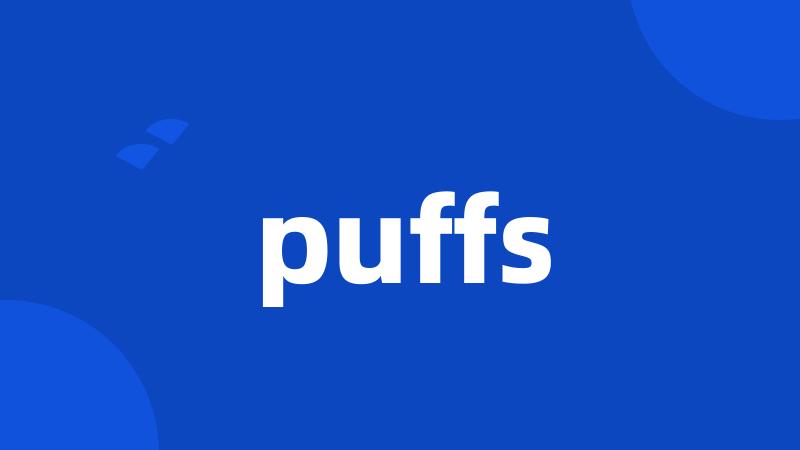 puffs