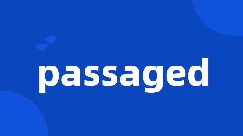 passaged