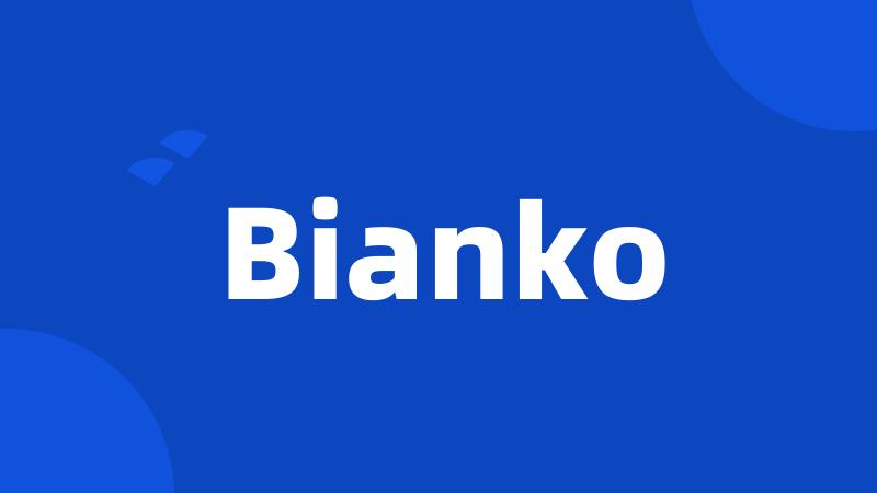 Bianko