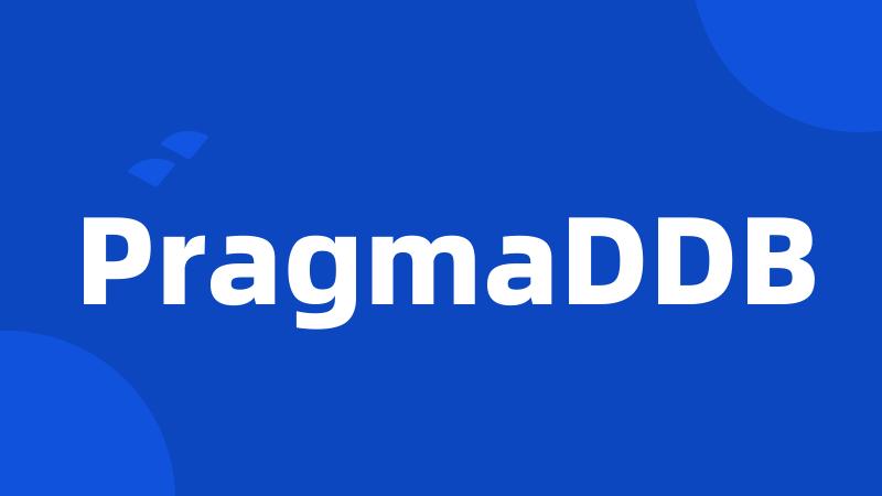 PragmaDDB