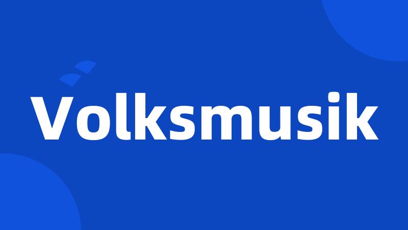 Volksmusik