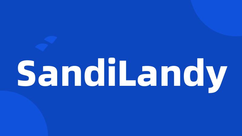 SandiLandy