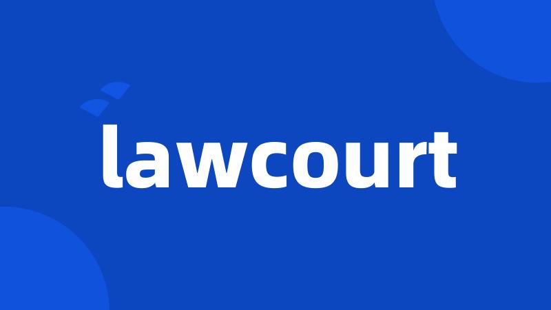 lawcourt