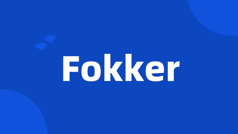 Fokker